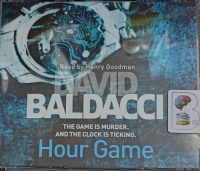 Hour Game written by David Baldacci performed by Henry Goodman on Audio CD (Abridged)
